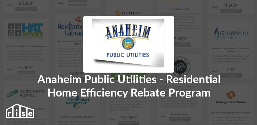 Anaheim Public Utilities Residential Home Efficiency Rebate Program